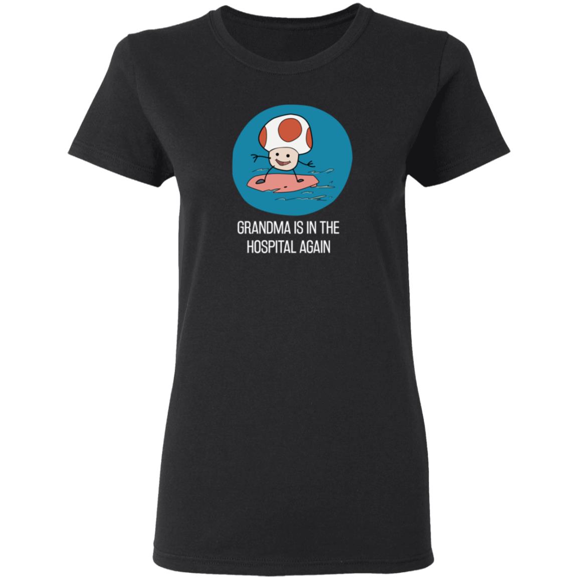 Simpleflips Shop Grandma Is In The Hospital Again T Shirt Pulseokay Simpleflips Shop Grandma Is In The Hospital Again T Shirt Pulseokay
