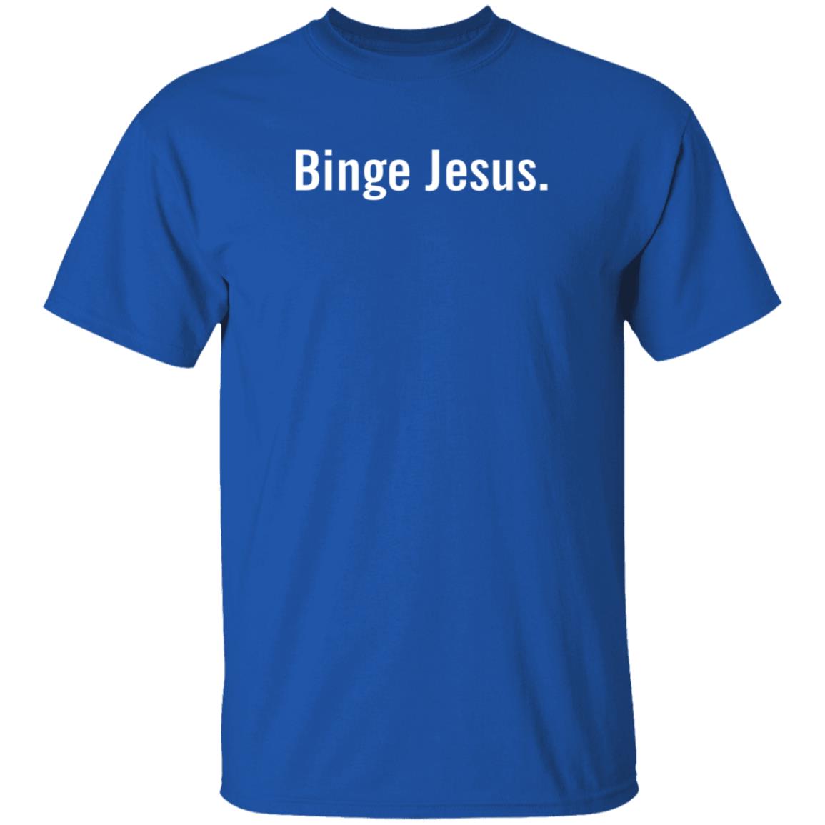 The Chosen Merch Binge Jesus Shirt The Chosen Merch Binge Jesus Shirt