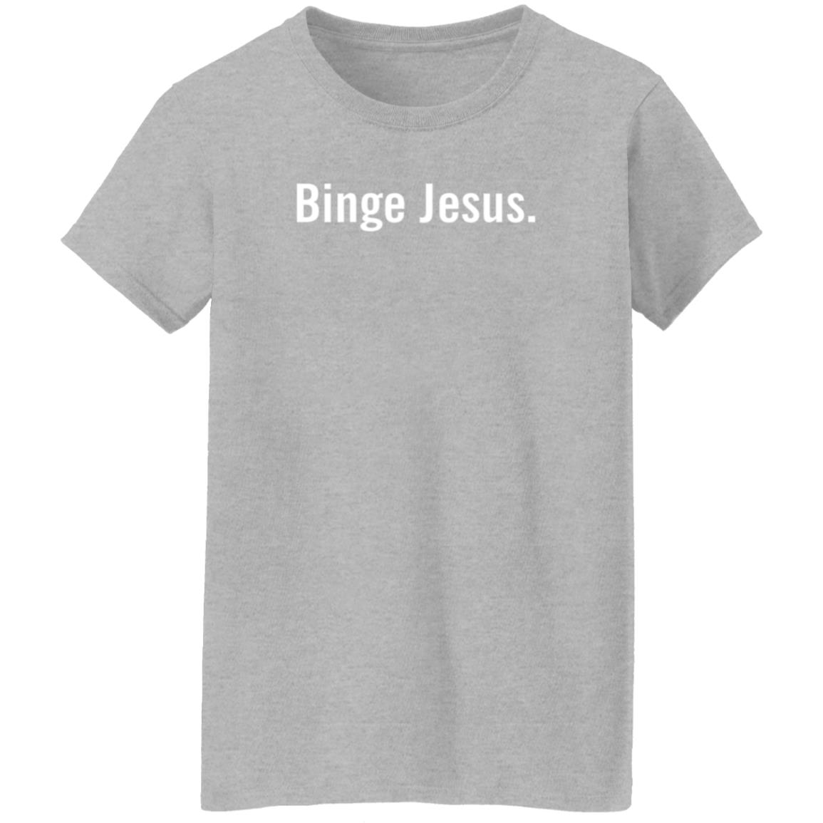The Chosen Merch Binge Jesus Shirt The Chosen Merch Binge Jesus Shirt