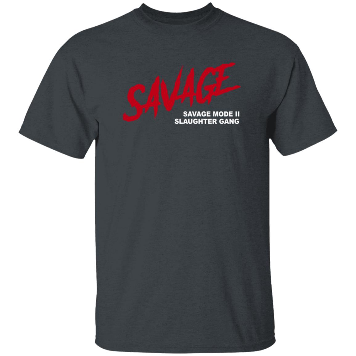 21 Savage Merch Savage Savage Mode II Slaughter Gang Shirt 21 Savage Merch Savage Savage Mode II Slaughter Gang Shirt