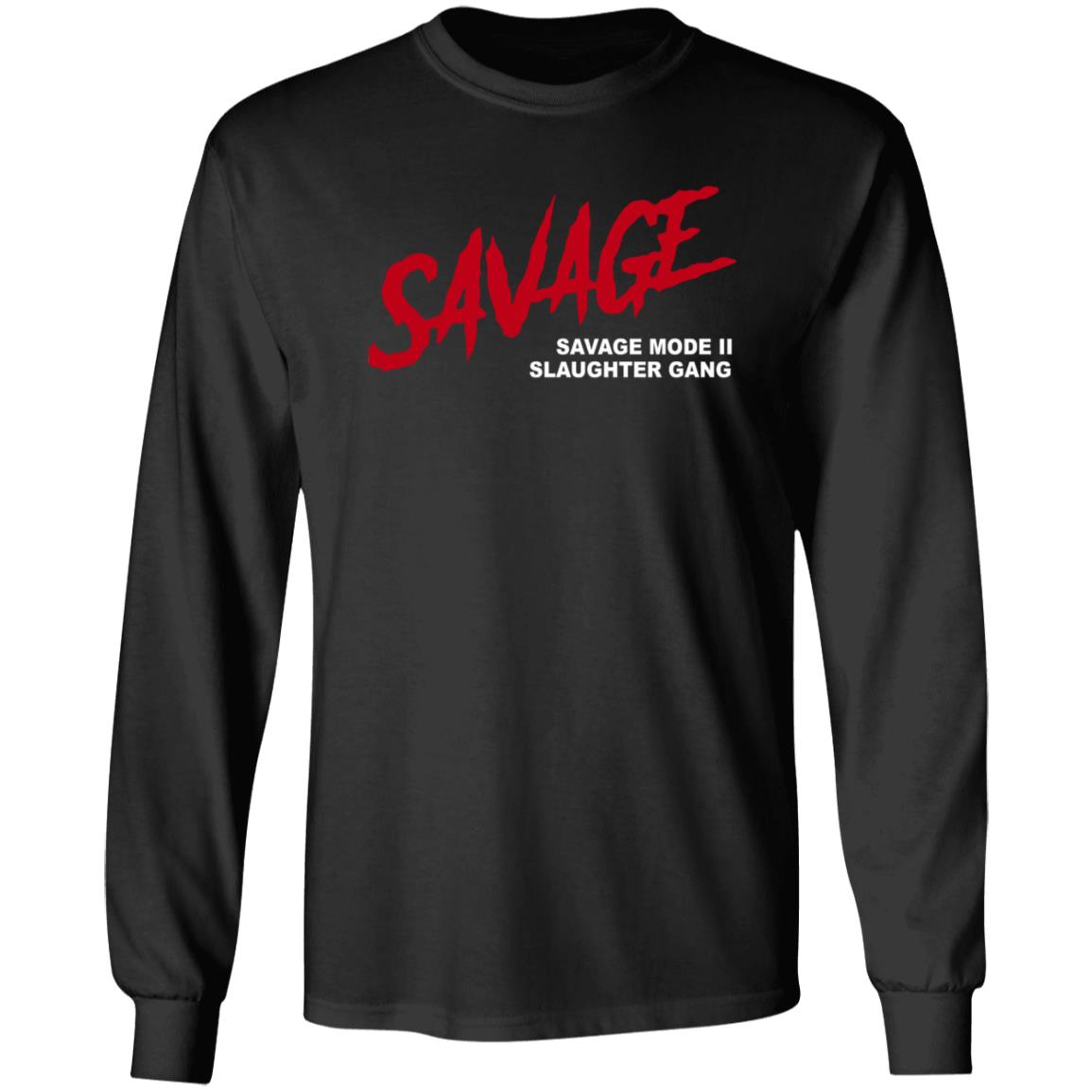 21 Savage Merch Savage Savage Mode II Slaughter Gang Shirt 21 Savage Merch Savage Savage Mode II Slaughter Gang Shirt